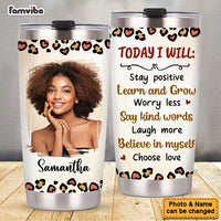 Personalized Gift For Daughter Today I Will Steel Tumbler 24784 thumb 1