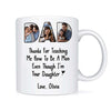 Personalized Gift For Dad From Daughter Mug 24789 1