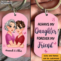Personalized Always My Daughter Forever My Friend Aluminum Keychain 24807 thumb 1
