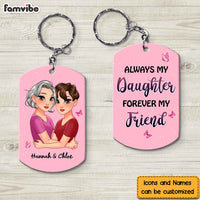 Personalized Always My Daughter Forever My Friend Aluminum Keychain 24807 thumb 1