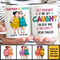 Personalized If We Get Caught Friend Funny Mug 24809 thumb 1
