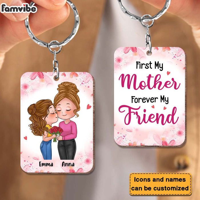 Personalized First My Mother Forever My Friend Wood Keychain 24823 1