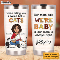 Personalized Gift I'm Not A Cat Steel Tumbler 24831 thumb 1