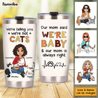 Personalized Gift I'm Not A Cat Steel Tumbler 24831 thumb 1