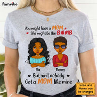 Personalized Gift For Mom She Might Be The Bomb Shirt - Hoodie - Sweatshirt 24839 thumb 1