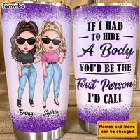 Personalized If I Had To Hide A Body Steel Tumbler 24857 thumb 1