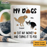Personalized Gift My Dogs Eat My Money Mug 24859 thumb 1
