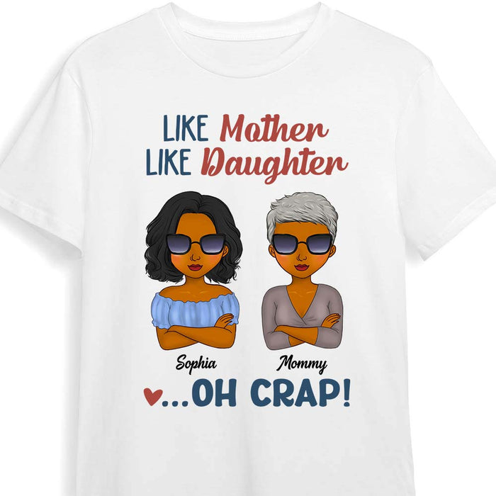 Personalized Gift For Mom Like Mother Like Daughter Shirt - Hoodie - Sweatshirt 24867 1
