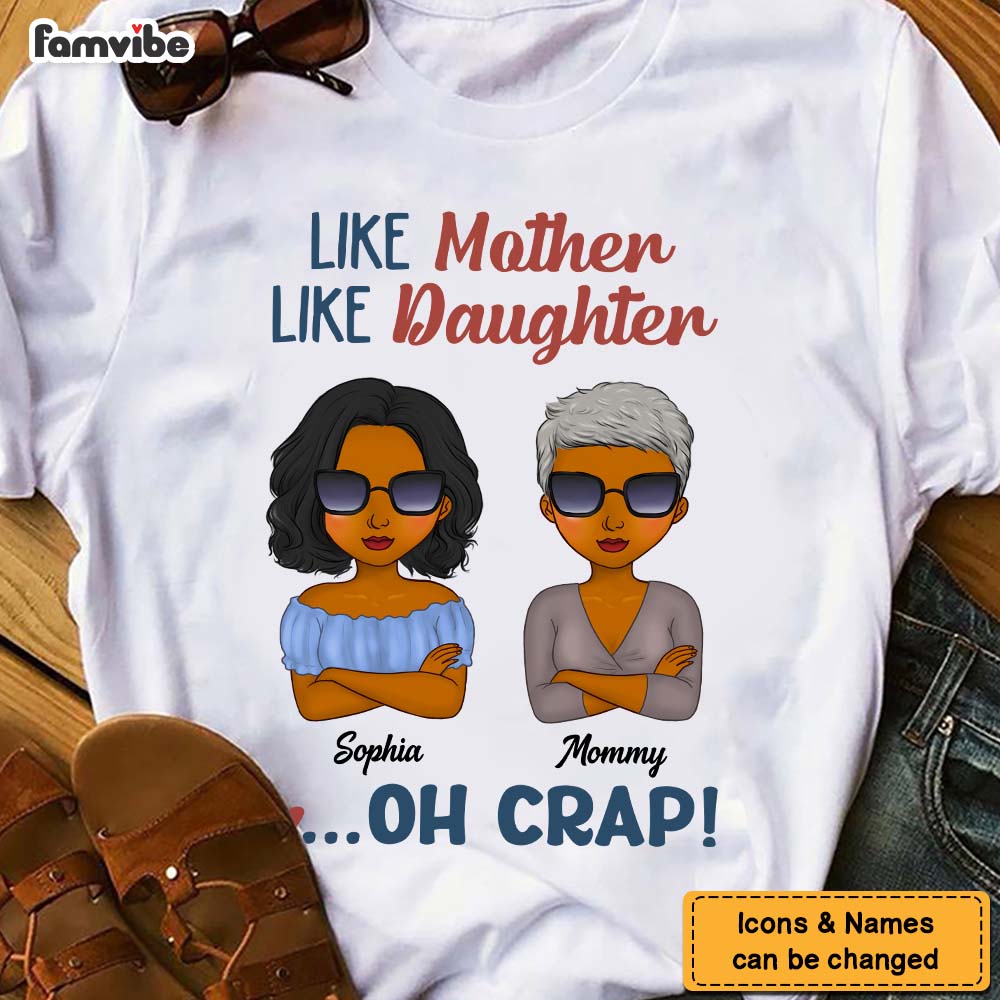 Personalized Gift For Mom Like Mother Like Daughter Shirt Hoodie Sweatshirt 24867 Primary Mockup