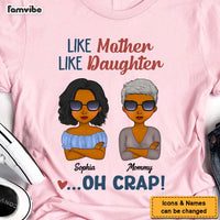 Personalized Gift For Mom Like Mother Like Daughter Shirt - Hoodie - Sweatshirt 24867 thumb 1