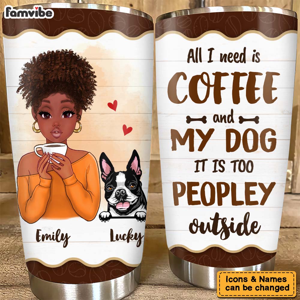 Personalized Gif For Dog Mom Coffee Too Peopley Steel Tumbler 24870 Primary Mockup