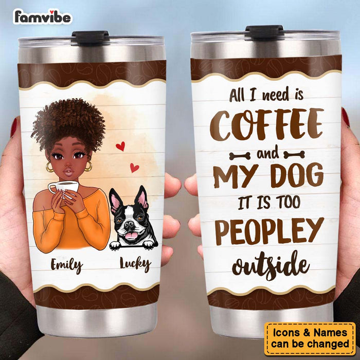 Personalized Gif For Dog Mom Coffee Too Peopley Steel Tumbler 24870 1