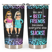 Personalized We are Friends Everyone Else Sucks Steel Tumbler 24896 thumb 1