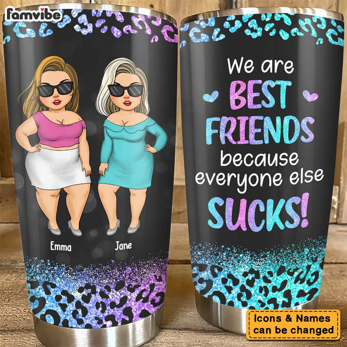 Personalized We are Friends Everyone Else Sucks Steel Tumbler 24896 1
