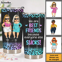 Personalized We are Friends Everyone Else Sucks Steel Tumbler 24896 thumb 1