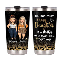 Personalized Behind Every Crazy Daughter Steel Tumbler 24904 thumb 1