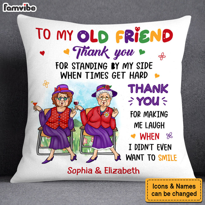 Personalized Gift For Old Friend Thank You For Making Me Laugh Pillow 30210 1