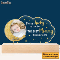 Personalized Gift For New Mommy I'm As Lucky As can Be Plaque LED Lamp Night Light 24922 thumb 1
