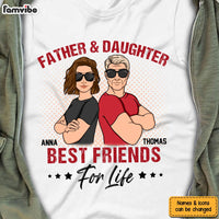 Personalized Father & Daughter Friends For Life Shirt - Hoodie - Sweatshirt 24926 thumb 1