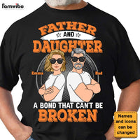 Personalized Father And Daughter A Bond That Can't Be Broken Shirt - Hoodie - Sweatshirt 24934 thumb 1