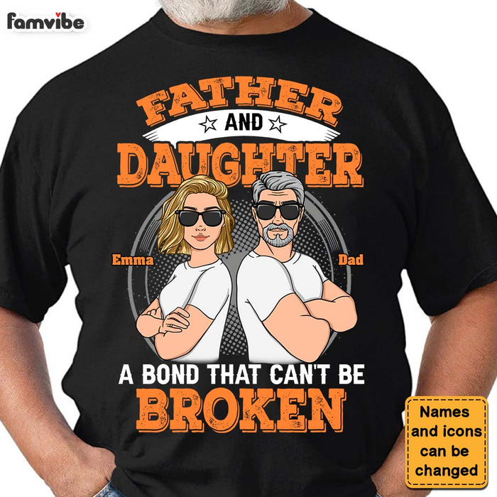Personalized Father And Daughter A Bond That Can't Be Broken Shirt - Hoodie - Sweatshirt 24934 1