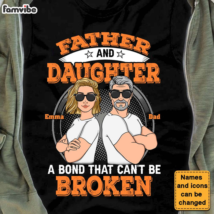 Personalized Father And Daughter A Bond That Can't Be Broken Shirt - Hoodie - Sweatshirt 24934 1