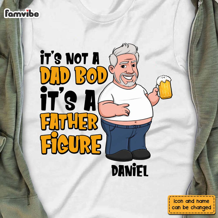 Personalized Gift It's Not A Dad Bod It's A Father Figure Shirt - Hoodie - Sweatshirt 24935 1