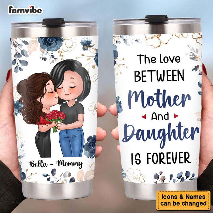 Personalized Love Between Mother & Daughter Is Forever Blue Floral Steel Tumbler 24936 1