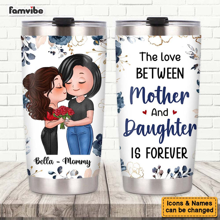 Personalized Love Between Mother & Daughter Is Forever Blue Floral Steel Tumbler 24936 1