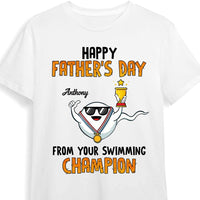 Personalized Happy Father's Day  From Your Swimming Champion Shirt - Hoodie - Sweatshirt 24938 thumb 1