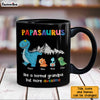 Personalized Gift For Grandpa Papasaurus Mug 24943 1