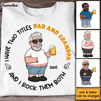 Personalized Gift I Have Two Titles Dad And Grandpa Shirt - Hoodie - Sweatshirt 24950 thumb 1