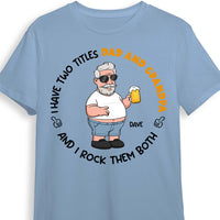 Personalized Gift I Have Two Titles Dad And Grandpa Shirt - Hoodie - Sweatshirt 24950 thumb 1