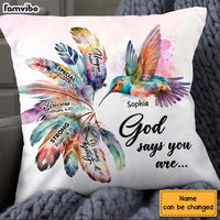 Personalized Gift Hummingbird God Says You Are Pillow 24970 thumb 1