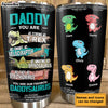 Personalized Daddy You Are Steel Tumbler 24992 1