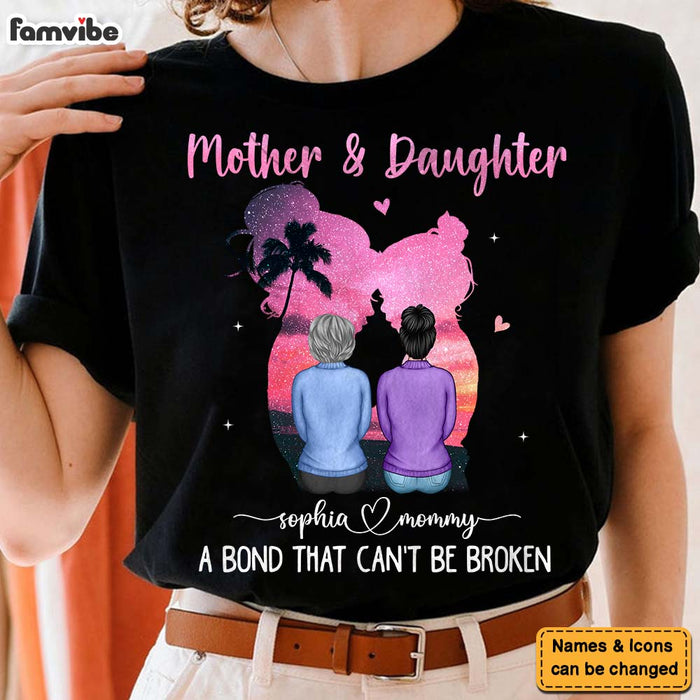 Personalized Mother & Daughter A Bond That Can't Be Broken Shirt - Hoodie - Sweatshirt 24998 1