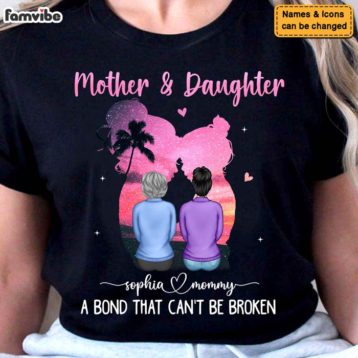Personalized Mother & Daughter A Bond That Can't Be Broken Shirt - Hoodie - Sweatshirt 24998 1