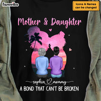 Personalized Mother & Daughter A Bond That Can't Be Broken Shirt - Hoodie - Sweatshirt 24998 thumb 1