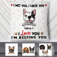 Personalized I Met You I Love You My Dog Pillow JR293 73O57 (Insert Included) thumb 1
