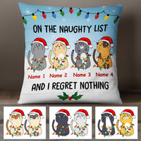 Personalized On The Naughty List Cats Regret Nothing  Pillow NB172 73O47 (Insert Included) thumb 1