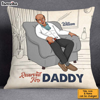 Personalized Reserved For Daddy Pillow 25007 thumb 1