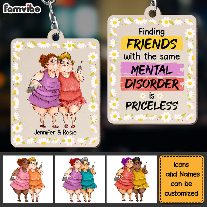Personalized Finding Friends With The Same Mental Disorder Is Priceless Wood Keychain 25017 1