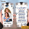 Personalized Gift For Daughter You Are Braver Than You Believe Steel Tumbler 25018 1