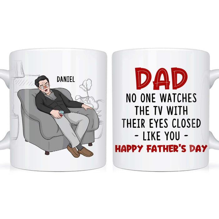 Personalized Funny Gift For Dad Watches TV With Eyes Closed Mug 25021 1