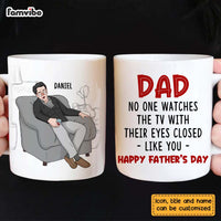 Personalized Funny Gift For Dad Watches TV With Eyes Closed Mug 25021 thumb 1