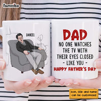 Personalized Funny Gift For Dad Watches TV With Eyes Closed Mug 25021 thumb 1