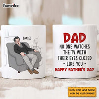 Personalized Funny Gift For Dad Watches TV With Eyes Closed Mug 25021 thumb 1