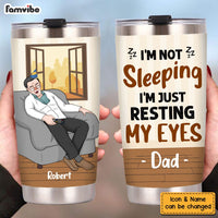 Personalized Sleeping Dad Just Resting His Eyes Steel Tumbler 25037 thumb 1
