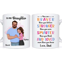Personalized To My Daughter You Are Braver Than You Believe Mug 25061 thumb 1