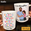Personalized To My Daughter You Are Braver Than You Believe Mug 25061 1